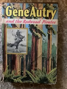 Gene Autry And The Redwood Pirates HCDJ 1946 Whitman - Picture 1 of 3