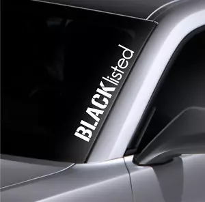 Blacklisted Windshield Sticker Banner Vinyl Decal Bumper Sticker For Mazda BMW - Bild 1 von 3