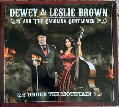 Under The Mountain by Dewey & Leslie Brown And The Carolina Gentlemen (CD, 2018) Foto 1 de 4
