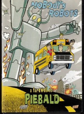 Nobody's Robots: A Farewell to Piebald (DVD, 2010, Sidehatch) VERY GOOD — 第 1/2 张图片