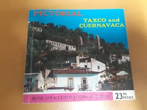 Pictorial Book Taxco Cuernavaca Illustrations in Color Eugenio Monteflor 1974 - Foto 1 di 1