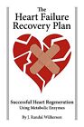 Livre de traitement de l'insuffisance cardiaque - Le plan de récupération de l'insuffisance cardiaque