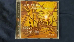 Aldo Farias Antonio Honored - About Tradition. CD - Picture 1 of 1