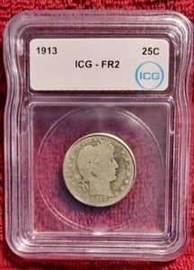 1913 Barber Quarter 25C ICG Slabbed FR2 Awesome Coin Of History Graded - Picture 1 of 6