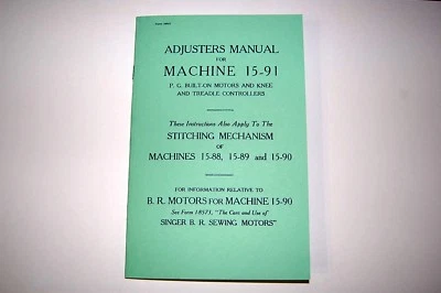 Singer Adjusters Manual Service & Time 15 15-88 15-89 15-90 15-91 Sewing Machine - Image 1 of 4