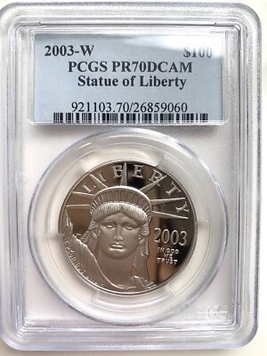 2003-W $100 PLATINUM EAGLE STATUE OF LIBERTY 1 Oz. PCGS PF70 PROOF PR70  - Image 1 of 2