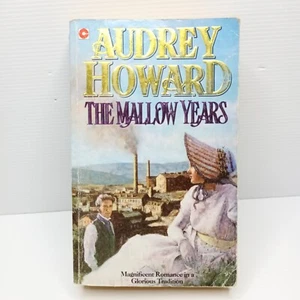The Mallow Years by Audrey Howard - Picture 1 of 6