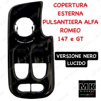 Coperchio per pulsantiera alzavetri alfa romeo 147 GT copertura tappo finestrini - Imagen 1 de 4