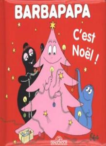 Barbapapa - C'est Noël ! (avec décorations) By Annette Tison, Ta