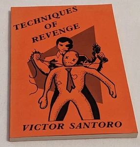 Victor Santoro TECHNIQUES OF REVENGE paperback LOOMPANICS harrassment 1985 - Imagen 1 de 5