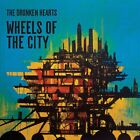 The Drunken Hearts   |   2019 CD   |    Wheels of the City