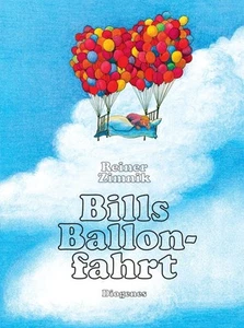 Reiner Zimnik ~ Bills Ballonfahrt 9783257005417 - Picture 1 of 1