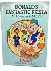 Donald's Fantastic Fiesta An Adventure in Mexico - Disney's Small World Library