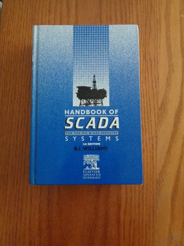 Handbook of Scada for Oil & Gas Industry by R.I. Williams 1992 HC ...