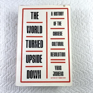 The World Turned Upside Down: A History of the Chinese Cultural Revolution Book - Picture 1 of 20