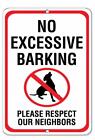 Metal Sign Plate No Excessive Barking Neighbor Yard Home Decor Warning Gate Wall