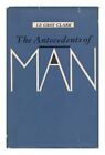 Clark, Wilfrid E. Le Gros (1895-1971) The Antecedents Of Man; An Introduction To