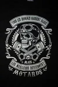 TOUS LES HOMMES NAISSENT EGAUX mais les meilleirs MOTARDS T-Shirt Grande, Nero - Foto 1 di 4