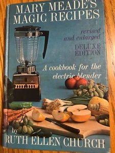 MCM 1952 Mary Meades magische Rezepte für den elektrischen Mixer von Ruth E Church - Bild 1 von 8