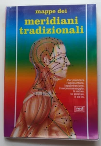 Meridiani tradizionali  Per praticare l'agopuntura l'agopressione il micromassag - Foto 1 di 3
