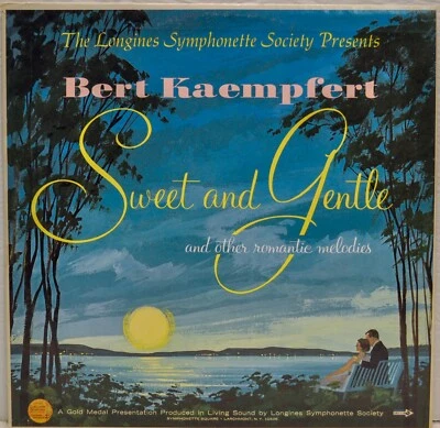 Bert Kaempfert "Sweet and Gentle" [Longines Symphonette Society LWS304] Vinyl LP - Image 1 of 4