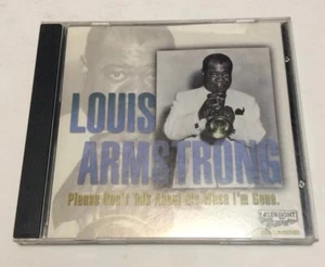 Louis Armstrong Please Don't Talk About Me When I'm Gone (1997,CD) Music CD - Picture 1 of 4