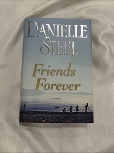 Friends Forever by Danielle Steel (2012, Hardcover) - Picture 1 of 3