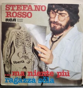 STEFANO ROSSO -MA NIENTE PIU'-RAGAZZA SOLA - 45 GIRI NUOVO RCA PB 6344 1979 - Foto 1 di 6