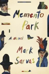 Memento Park by Mark Sarvas (2018 Hardcover) Like New! - Picture 1 of 1