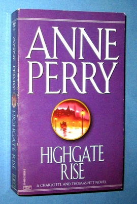 Highgate Rise Энн Перри, роман Шарлотты и Томаса Питта, 1992, книга в мягкой обложке - Изображение 1 из 4