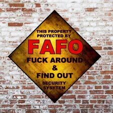 Property Protected FAFO Security Sign Metal Aluminum 12" DIAMOND Find Out RUSTIC