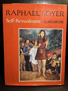 SELF REVEALMENT A Memoir By Raphael Soyer 1st Printing HC DJ 1969 Maecenas Press - Foto 1 di 18