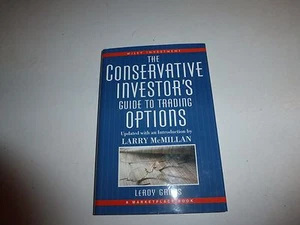 The Conservative Investor's Guide to Trading Options by LeRoy Gross HB 1st Ed247 - Imagen 1 de 6