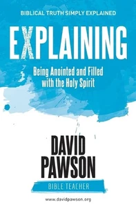 Explicando Ser Ungido y Lleno del Espíritu Santo por David Pawson - Imagen 1 de 1
