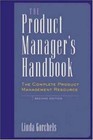 The Product Manager's Handbook by Gorchels, Linda