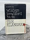 The Klansman By William Bradford Huie 1St Edition/1St Printing 1967 Hc Dj