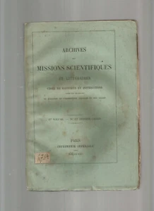 ARCHIVES DES MISSIONS SCIENTIFIQUES ET LITTERAIRES 4 E VOLUMES - Picture 1 of 1