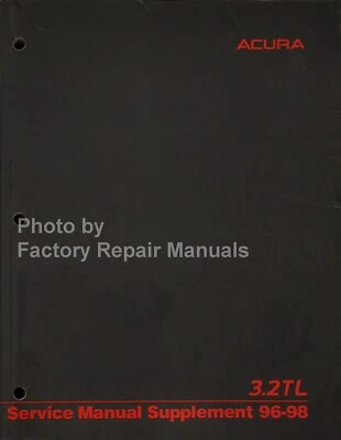 Acura 3.2 TL 1996 1997 1998 manual de reparación de taller de fábrica suplemento de 3,2 TL Foto 1 de 4