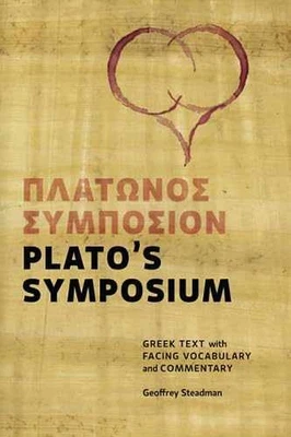 Plato's Symposium: Greek Text with - Paperback, by Steadman Geoffrey - Very Good - Image 1 of 2