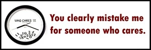 WALL CRACK POSTER - you clearly mistake me for someone you cares - 8x24 Poster - Picture 1 of 1
