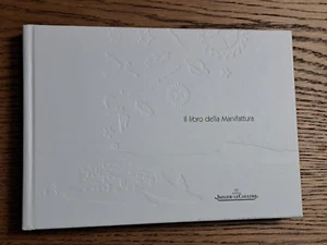 Jaeger-LeCoultre Il Libro della Manifattura Edizione 2004/2005 (Italiano) - Picture 1 of 5