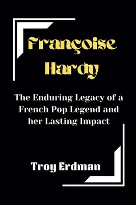 Troy Erdman Françoise Hardy (Paperback) Remembering the Lost Dead (UK IMPORT) - Image 1 of 2
