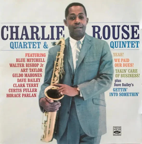 2xCD Charlie Rouse Yeah! + We Paid Our Dues! + Takin Care Of Business + Gettin - Bild 1 von 1
