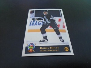1993-1994 Classic Pro Hockey 219 BOBBY HOUSE  INDIANAPOLIS ICE 