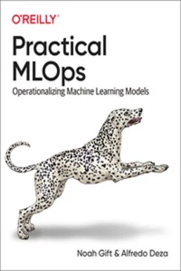 oreilly Practical MLOps Paperback - Picture 1 of 4