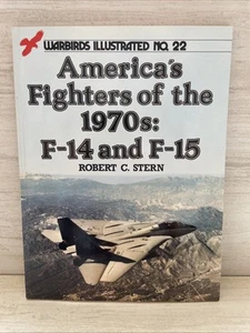US USN USAF America's Fighters of the 1970s F-14 and F-15 Osprey Warbirds No ... - Imagen 1 de 2