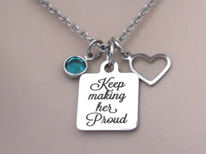 Keep Making Her Proud Necklace, Loss of Mom, Memorial Sympathy Jewelry Daughter - Picture 1 of 6