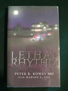 Lethal Rhythm by Peter Kowey with Marion L. Fox (2010, Hardcover) signed - Imagen 1 de 9