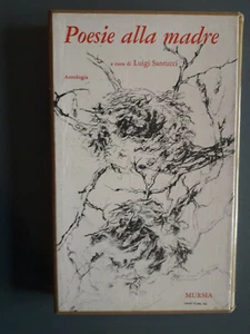 "POESIE ALLA MADRE " A CURA DI LUIGI SANTUCCI - MURSIA - 1969 - BUONE CONDIZION - Picture 1 of 4