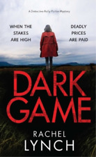 Rachel Lynch Dark Game (Paperback) Detective Kelly Porter (UK IMPORT)